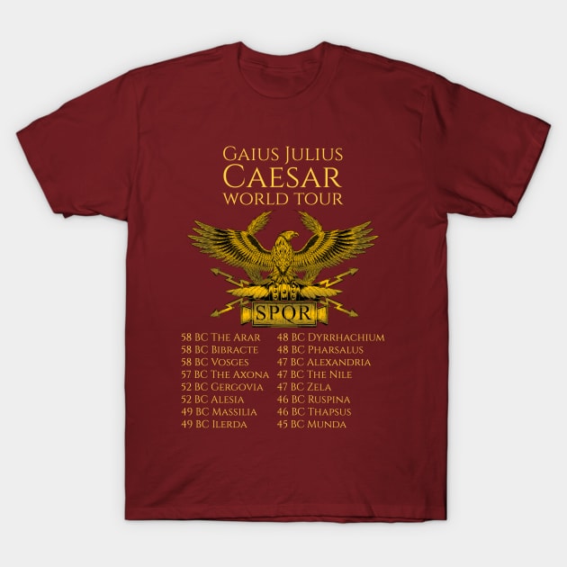 Classical Ancient Roman History Julius Caesar World Tour T-Shirt by Styr Designs